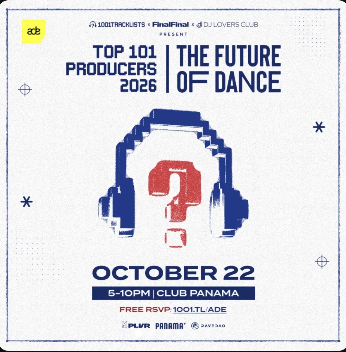 Flyer: Top 101 Producers & The Future Of Dance