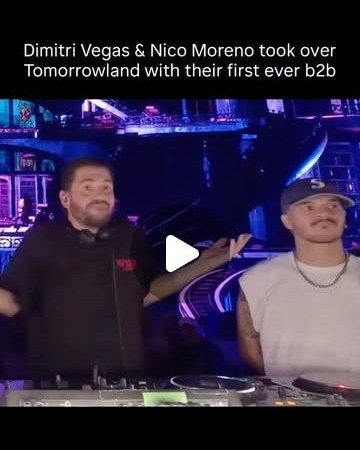 Dimitri Vegas and Nico Moreno playing their first back to back set at Tomorrowland